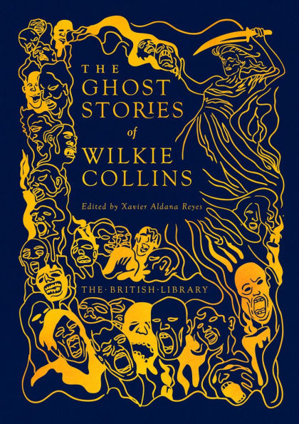 The Ghost Stories of Wilkie Collins