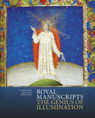 Title: Royal Manuscripts: The Genius of Illumination, Author: Scott McKendrick