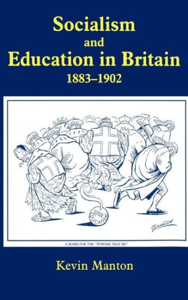 Socialism and Education in Britain 1883-1902 / Edition 1