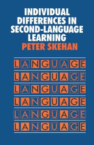 Title: Individual Differences in Second Language Learning / Edition 1, Author: Peter Skehan