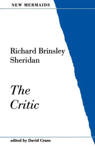 Title: The Critic, Author: Richard Brinsley Sheridan