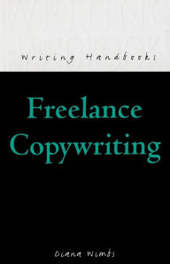 Title: Freelance Copywriting, Author: Diana Wimbs