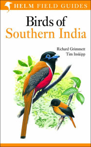 Title: Field Guide to Birds of Southern India, Author: Richard Grimmett