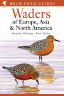 Field Guide to Waders of Europe, Asia and North America