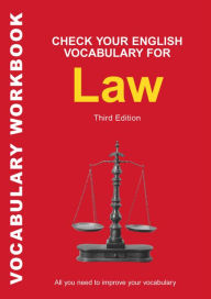 Title: Check Your English Vocabulary for Law, Author: Rawdon Wyatt