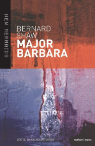 Title: Major Barbara, Author: Bernard Shaw