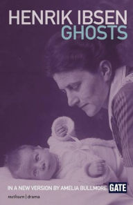 Title: Ghosts, Author: Henrik Ibsen