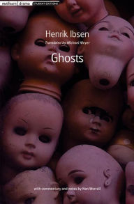 Title: Ghosts, Author: Henrik Ibsen