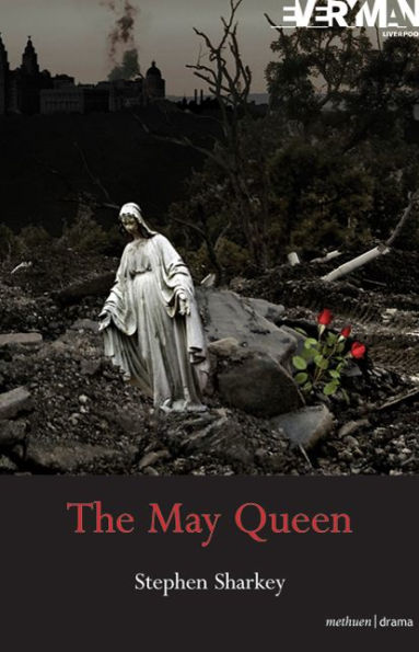 The May Queen: A Revenge Tragedy