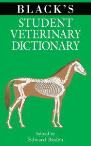 Title: Black's Student Veterinary Dictionary, Author: A&C Black