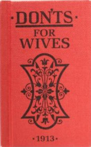 Title: Don'ts for Wives, Author: Blanche Ebbutt