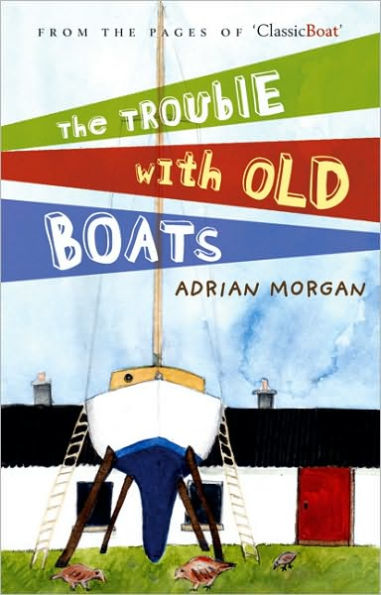 The Trouble with Old Boats