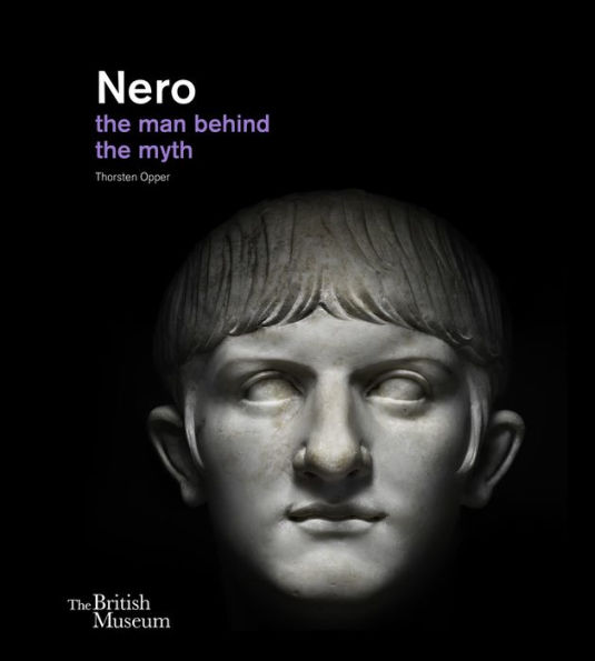 Nero: the Man Behind Myth