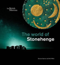 Free ebooks computers download The World of Stonehenge English version by Duncan Garrow, Neil Wilkin CHM 9780714123493