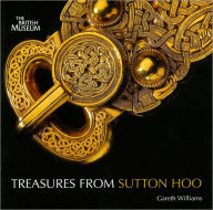 Title: Treasures from Sutton Hoo, Author: Gareth Williams