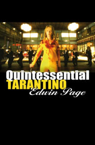 Title: Quintessential Tarantino, Author: Edwin Page