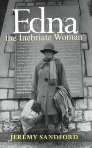 Title: Edna the Inebriate Woman, Author: Jeremy Sandford