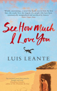 Title: See How Much I Love You, Author: Luis Leante