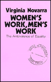 Title: Women's Work, Men's Work: The Ambivalence of Equality, Author: Virginia Novarra