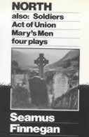 North, Soldiers, Act Of Union, Mary's Men: Four Plays