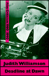 Title: Deadline at Dawn: Film Writings, 1980-1990, Author: Judith Williamson