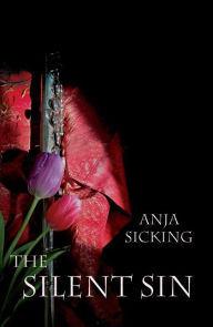 Title: The Silent Sin, Author: Anja Sicking