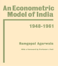 Title: Econometric Model of India / Edition 1, Author: Ramgopal Agarwala