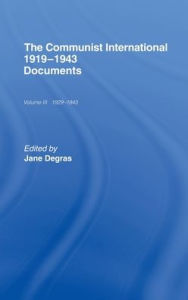 Title: Communist International: Documents / Edition 1, Author: Jane Degras