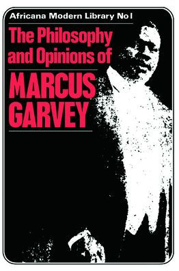 More Philosophy and Opinions of Marcus Garvey / Edition 1