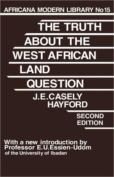 Truth About the West African Land Question / Edition 1