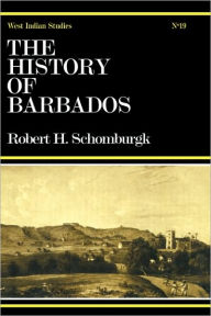Title: History of Barbados / Edition 1, Author: Sir Robert Schomburg