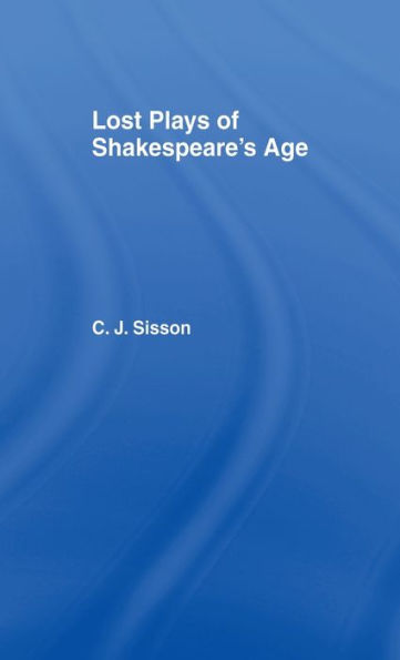 Lost Plays of Shakespeare S a Cb: Lost Plays Shakespeare