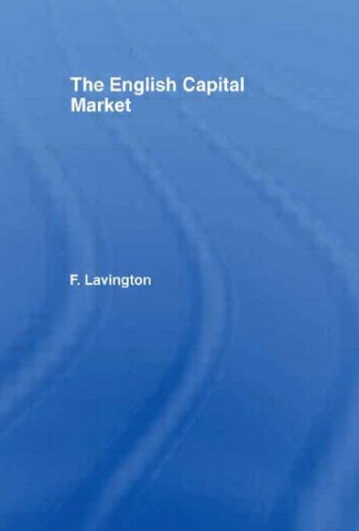 The English Capital Market / Edition 1