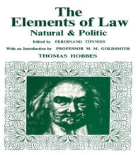 Title: Elements of Law, Natural and Political / Edition 1, Author: Thomas Hobbes