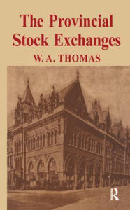 Title: Provincial Stock Exchange, Author: William Arthur Thomas