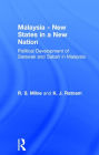 Malaysia: New States in a New Nation / Edition 1