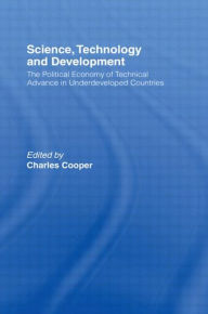 Title: Science, Technology and Development / Edition 1, Author: Charles Cooper