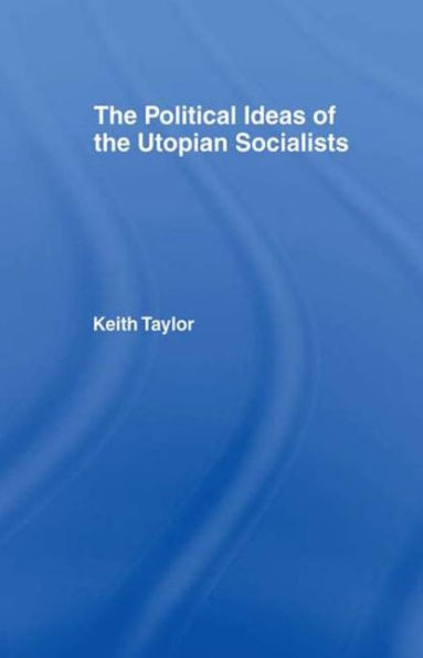 Political Ideas of the Utopian Socialists / Edition 1