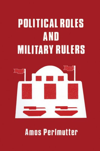 Political Roles and Military Rulers