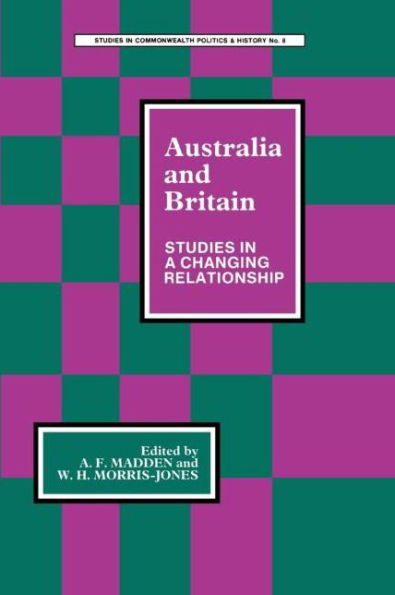 Australia and Britain: Studies a Changing Relationship