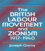 The British Labour Movement and Zionism, 1917-1948 / Edition 1