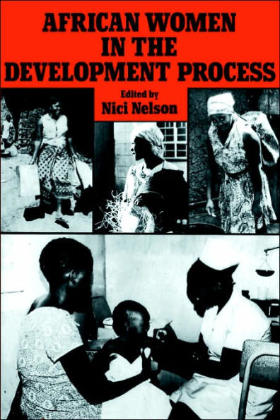 African Women in the Development Process / Edition 1