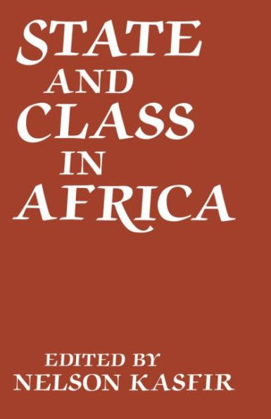 State and Class in Africa / Edition 1
