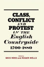 Class, Conflict and Protest in the English Countryside, 1700-1880