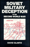 Title: Soviet Military Deception in the Second World War / Edition 1, Author: David M. Glantz