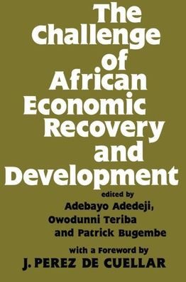 The Challenge of African Economic Recovery and Development / Edition 1