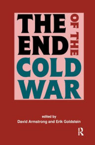 Title: The End of the Cold War, Author: David Armstrong