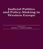 Judicial Politics and Policy-making in Western Europe / Edition 1