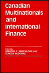 Title: Canadian Multinationals and International Finance / Edition 1, Author: Gregory P. Marchildon