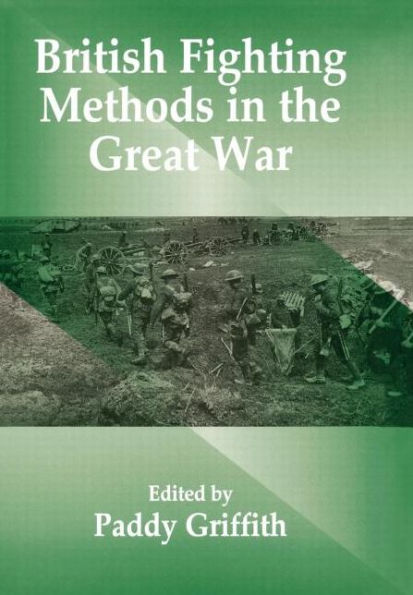 British Fighting Methods the Great War